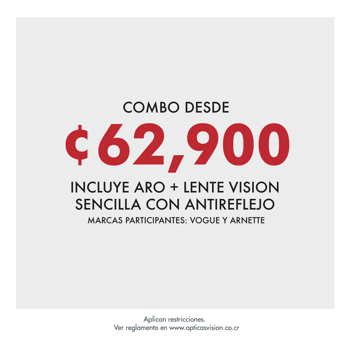 PROMOCIÓN - COMBO VOGUE / ARNETTE